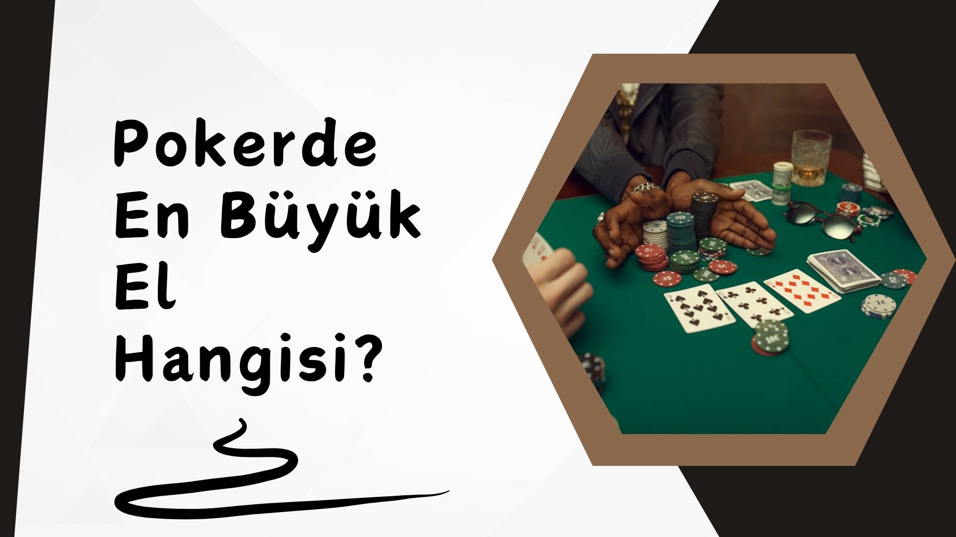Pokerde En Büyük El Hangisi
